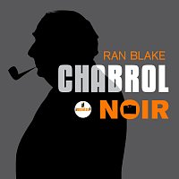 Ran Blake – Chabrol noir