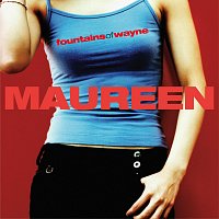 Fountains Of Wayne – Maureen