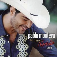 Pablo Montero – Mi Tesoro Norteno [Deluxe]