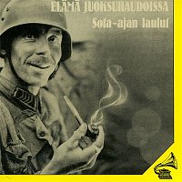 Elama juoksuhaudoissa - Sota-ajan laulut