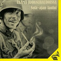 Various  Artists – Elama juoksuhaudoissa - Sota-ajan laulut