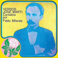 Pablo Milanés – Versos José Martí