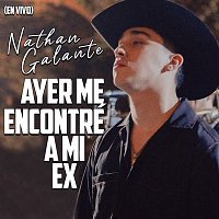 Nathan Galante – Ayer Me Encontré A Mi Ex [En Vivo]