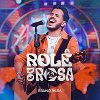 Bruno Rosa – Role Do Rosa [Ao Vivo]