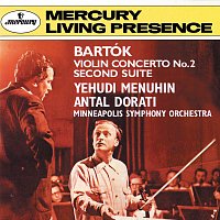 Yehudi Menuhin, Minnesota Orchestra, Antal Dorati – Bartók: Violin Concerto No. 2; Suite No. 2