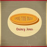 Quincy Jones – Spare Time Music