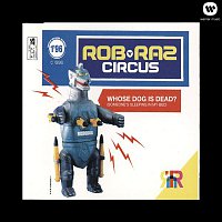 Rob n Raz – Whose Dog Is Dead? (Someone's Sleeping In My Bed)