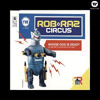 Rob 'n' Raz – Whose Dog Is Dead? (Someone's Sleeping In My Bed)