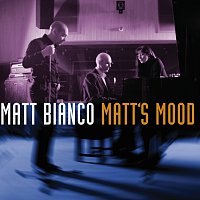 Matt Bianco – Matt's Mood