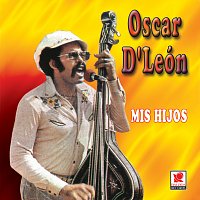 Oscar D'León – Mis Hijos