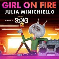 Julia Minichiello – Girl On Fire [Inspired by Sing 2]