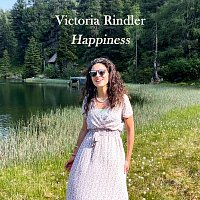 Victoria Rindler – Happiness