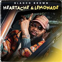 Blanco Brown – Heartache & Lemonade