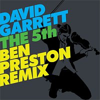 David Garrett – The 5th [Ben Preston Remix]