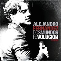 Alejandro Fernández – Dos Mundos Revolución En Vivo [Live At El Lunario En La Ciudad De México/2010]
