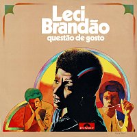 Leci Brandao – Questao De Gosto