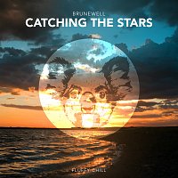 Brunewell – Catching The Stars