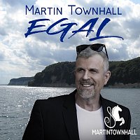 Martin Townhall – Egal