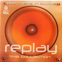 Partners In Rhyme – Replay - The Collection