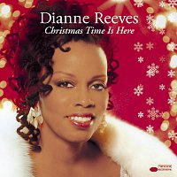 Dianne Reeves – Christmas Time Is Here