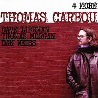 Thomas Carbou, Dave Liebman, Thomas Morgan, Dan Weiss – 4 More