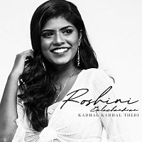 Roshini Balachandran – Kadhal Kadhal Thedi