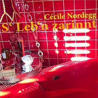 Cécile Nordegg, Maria Salamon – S' Leb'n zarinnt (feat. Maria Salamon)