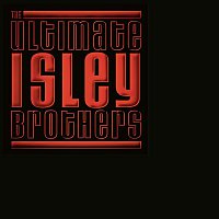 The Ultimate Isley Brothers