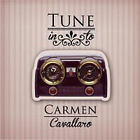 Carmen Cavallaro – Tune in to