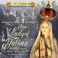 St. John Cantius Choir of Saint Cecilia – St. John Cantius Presents: Renaissance Polyphony of Portugal for Our Lady of Fatima