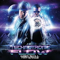 Mad Skill – Technotronic Flow