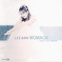 Lee Ann Womack – I Hope You Dance