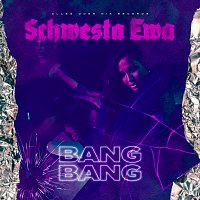 Schwesta Ewa – Bang Bang