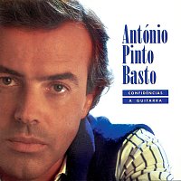 António Pinto Basto – Confidencias A Guitarra