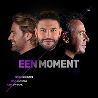 Marco Borsato, Rolf Sanchez, John Ewbank – Een Moment