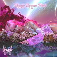 Peach PRC – Manic Dream Pixie [Deluxe]