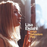 Lisa Ekdahl – Lisa Ekdahl Sings Salvadore Poe