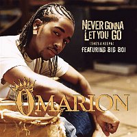 Omarion – Never Gonna Let You Go (She's A Keepa) (featuring Big Boi)