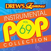 The Hit Crew – Drew's Famous Instrumental Pop Collection [Vol. 69]