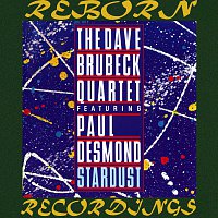 Dave Brubeck Quartet, Paul Desmond – Stardust (HD Remastered) (feat. Paul Desmond)