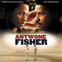 Antwone Fisher [Original Motion Picture Soundtrack]