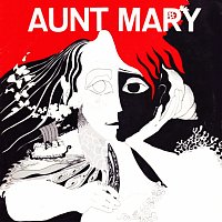 Aunt Mary – Aunt Mary