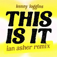 Kenny Loggins – This Is It (Ian Asher Remix)