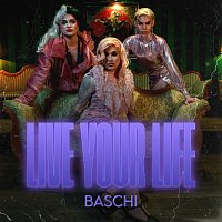 Baschi – Live Your Life