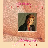 Ana Reverte – Nubes De Otono