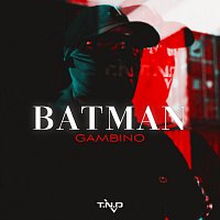 Gambino – Batman