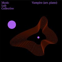 Music Lab Collective – vampire (arr. piano)