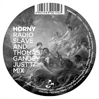 Mousse T. – Horny [Radio Slave and Thomas Gandey Remixes]