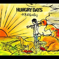 Hungry Days – Sekai Ga Hareta Hi Niwa