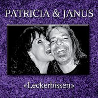 Patricia & Janus – Leckerbissen